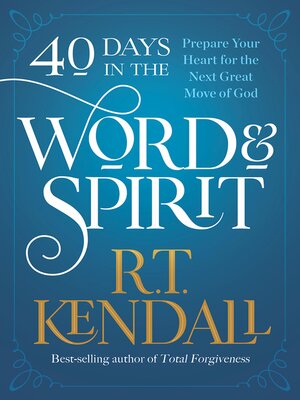 cover image of 40 Days in the Word and Spirit